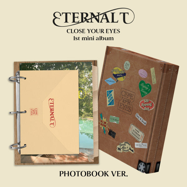 CLOSE YOUR EYES - ETERNALT (PHOTOBOOK Ver.) - The 1st Mini Album
