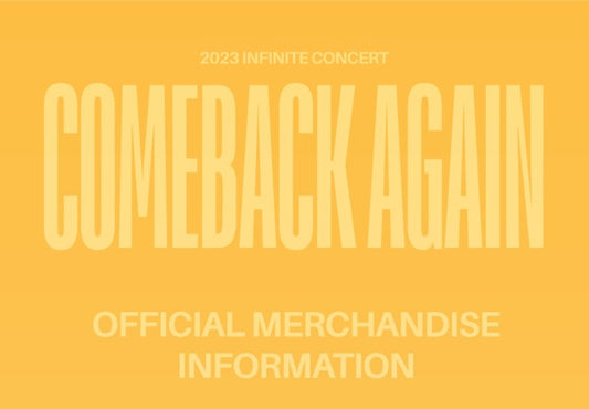 2023 INFINITE CONCERT - Comeback Again Official Merchandise