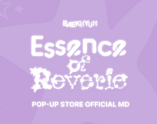 BAEKHYUN The 5th Mini Album 'Essence of Reverie' POP-UP STORE MD