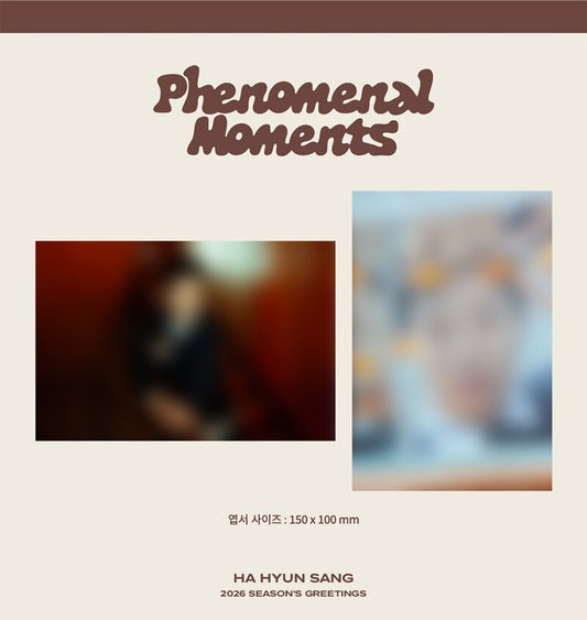 HA HYUN SANG - 2026 SEASONâS GREETINGS PHENOMENAL MOMENTS