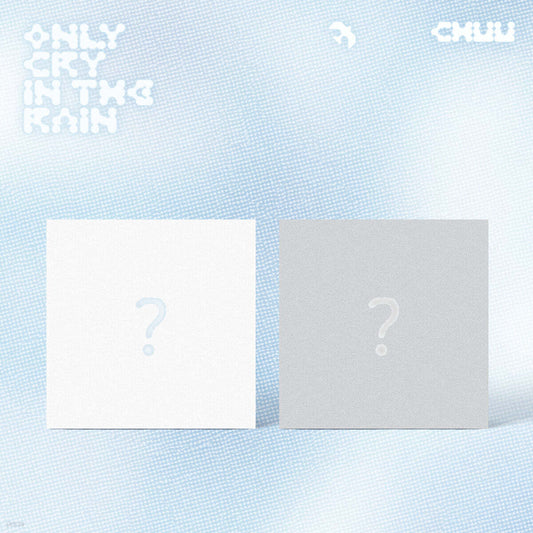 CHUU - Only cry in the rain (3rd Mini Album)