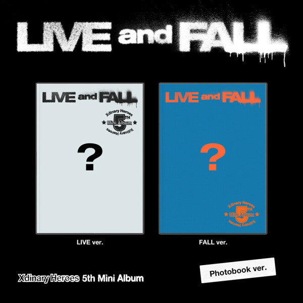 Xdinary-Heroes - 5TH MINI ALBUM LIVE and FALL