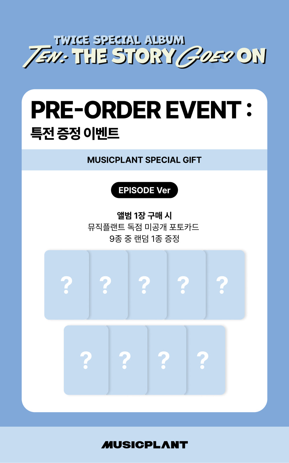 TWICE - Special Album TEN: The Story Goes On (EPISODE Ver./random)