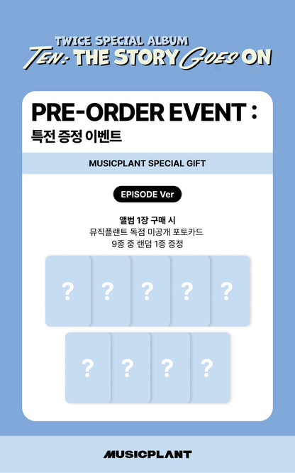 TWICE - Special Album TEN: The Story Goes On (EPISODE Ver./random)