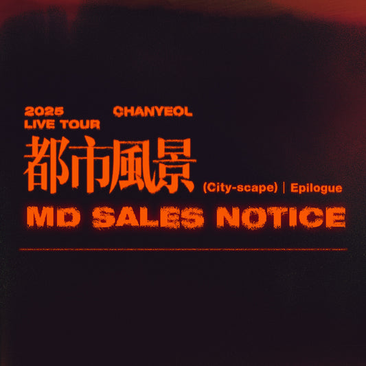 2025 CHANYEOL LIVE TOUR : City-scape Epilogue OFFICIAL MD