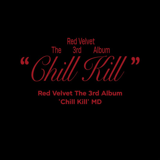 [PRE-ORDER] RED VELVET - Chill Kill MD Official