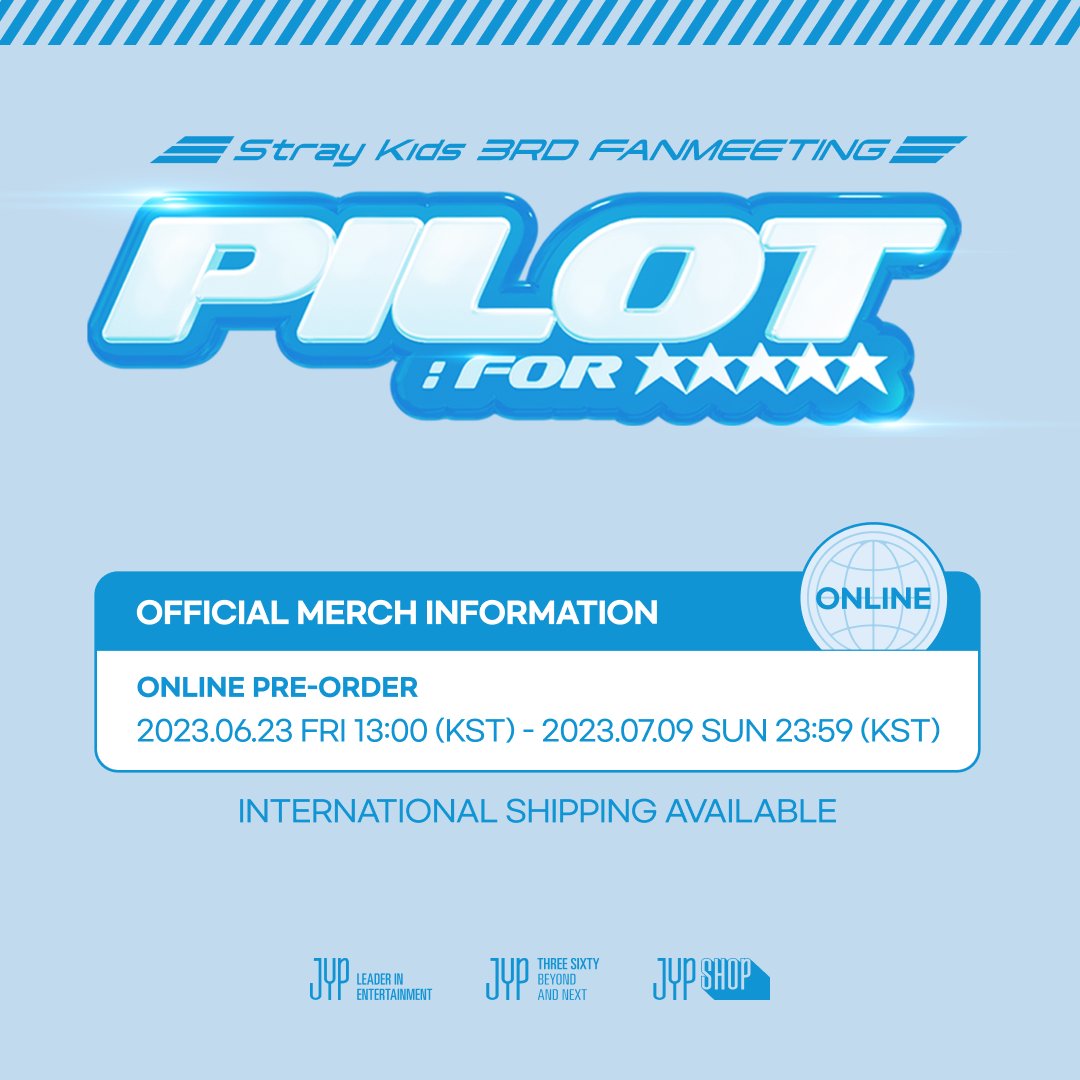 Stray Kids 3RD FANMEETING ‘PILOT : FOR ★★★★★’   OFFICIAL ONLINE PRE-ORDER MERCH