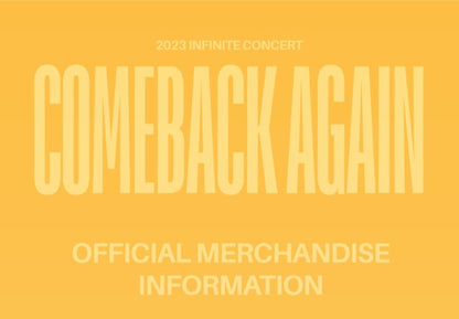 2023 INFINITE CONCERT - Comeback Again Official Merchandise