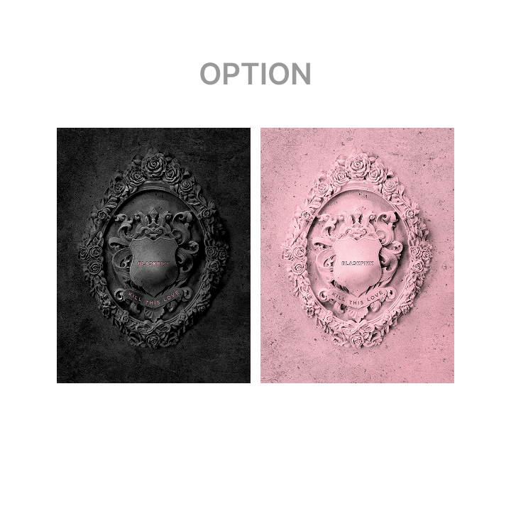 BLACKPINK - KILL THIS LOVE (2ND MINI ALBUM)