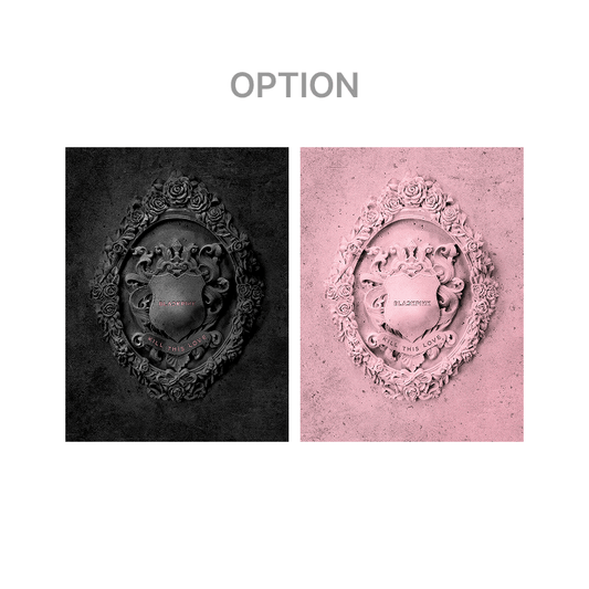BLACKPINK - KILL THIS LOVE (2ND MINI ALBUM)