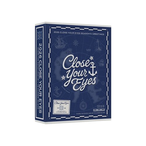 CLOSE YOUR EYES - 2026 SEASONS GREETINGS