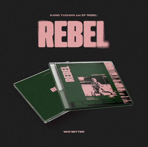 KANG YUCHAN - 1st EP ALBUM REBEL