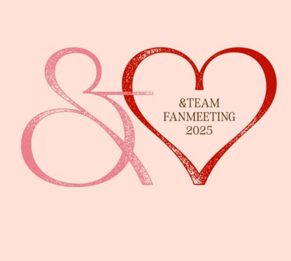 &TEAM - &TEAM FANMEETING 2025 (MEMBER VER)