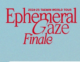 TAEMIN - Ephemeral Gaze (2024-25 WORLD TOUR FINALE) OFFICIAL MD