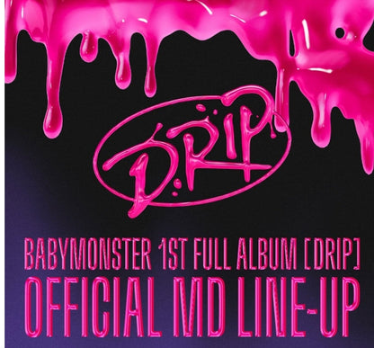 (PRE-ORDER) BABYMONSTER - DRIP (OFFICIAL MD)