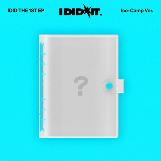 IDID - I did it (Ice-Camp Special Edition Ver.) - 1st MIni Album