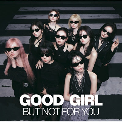 NiziU – GOOD GIRL BUT NOT FOR YOU (CD Regular Edition)
