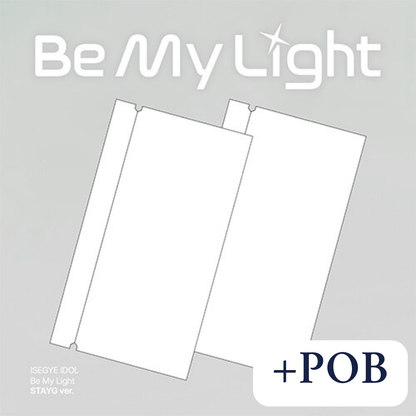 ISEGYE IDOL - BE MY LIGHT (STAYG ALBUMS ver.)