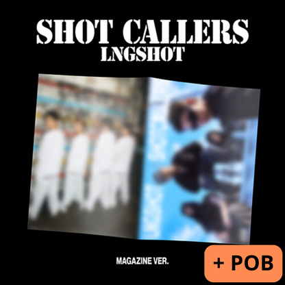 LNGSHOT – EP Album “SHOT CALLERS” (Magazine Ver.)