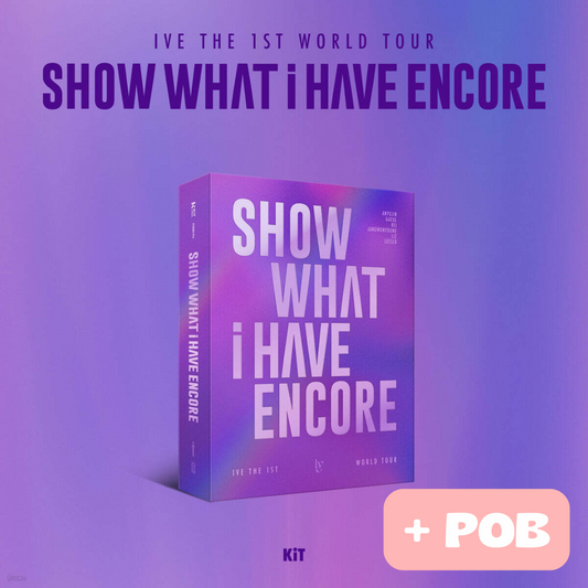 IVE - THE 1ST WORLD TOUR SHOW WHAT I HAVE - ENCORE (KiT VIDEO)