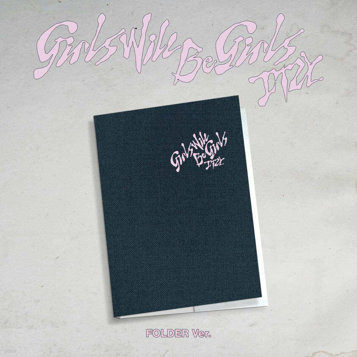 ITZY - Girls Will Be Girls (Folder Ver.)