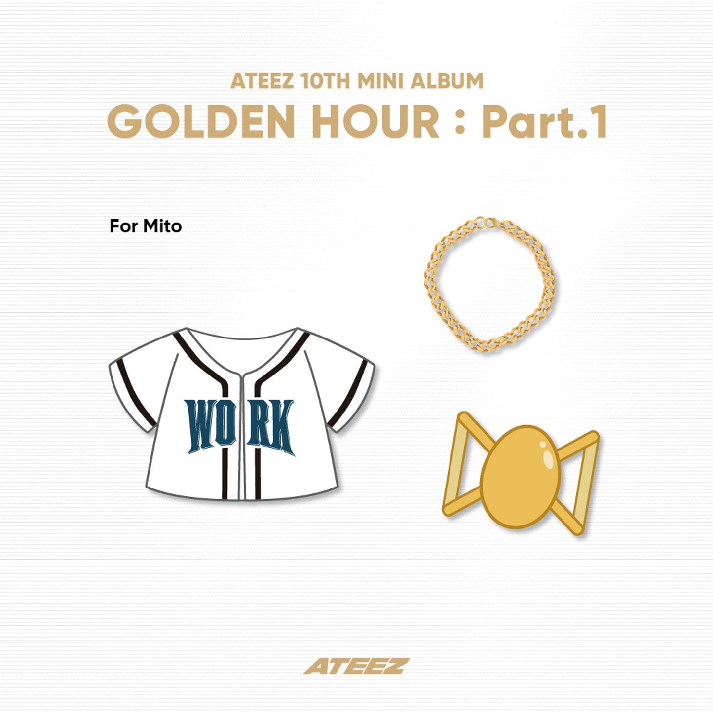 [PRE ORDER] ATEEZ 10TH MINI ALBUM [GOLDEN HOUR : Part.1] POP-UP EXHIBITION & STORE - OFFICIAL MERCH 2nd LINE UP