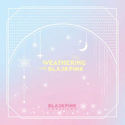 BLACKPINK - THE GAME PHOTOCARD COLLECTION WEATHERING WITH BLACKPINK