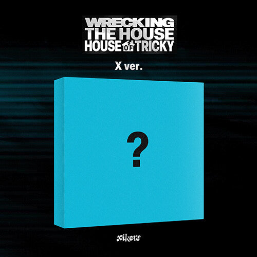xikers - 6TH MINI ALBUM HOUSE OF TRICKY : WRECKING THE HOUSE