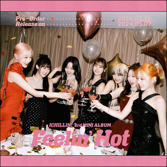 [PRE-ORDER] ICHILLIN - Feelin Hot (3RD Mini Album)