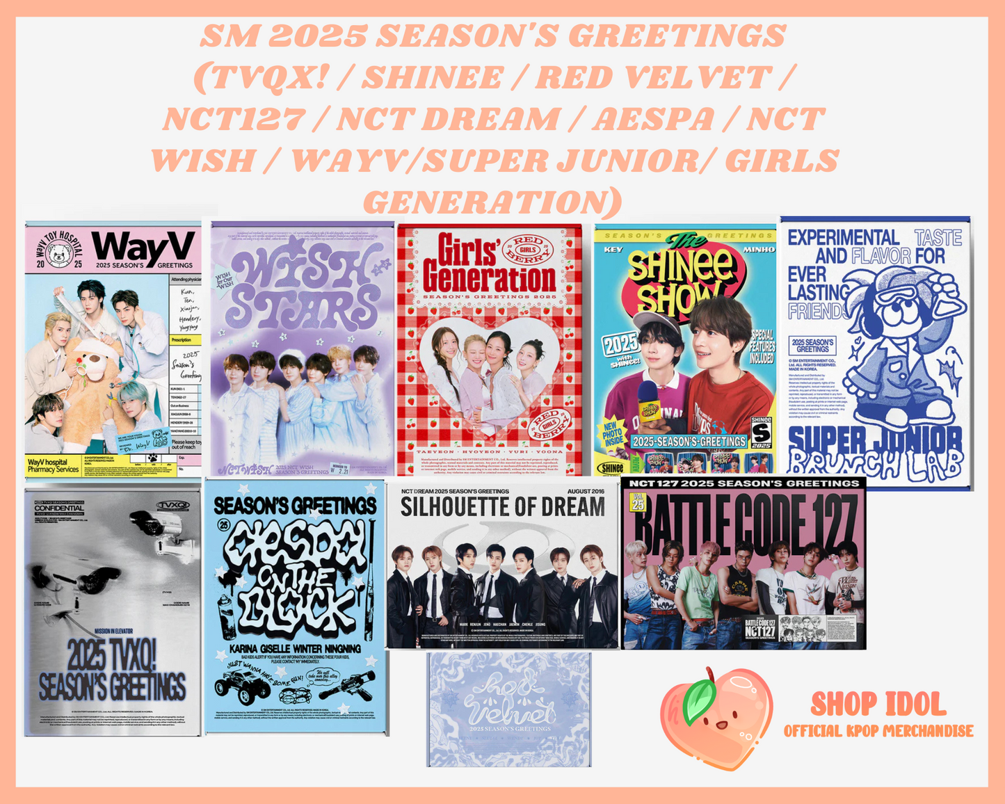 SM 2025 SEASON'S GREETINGS (TVQX! / SHINEE / RED VELVET / NCT127 / NCT DREAM / AESPA / NCT WISH / WAYV / SUPER JUNIOR / GIRLS GENERATION)