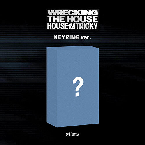 xikers - 6TH MINI HOUSE OF TRICKY : WRECKING THE HOUSE (KEYRING ver.POCAALBUM)